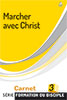 9782863141632, marcher avec christ, disciple