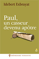 9782863144053, paul, apôtre, idebert exbrayat